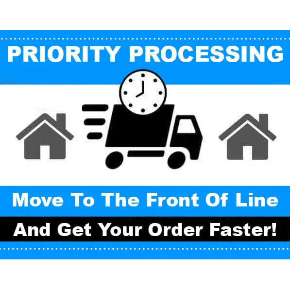 Priority Processing - Get Your Order Faster